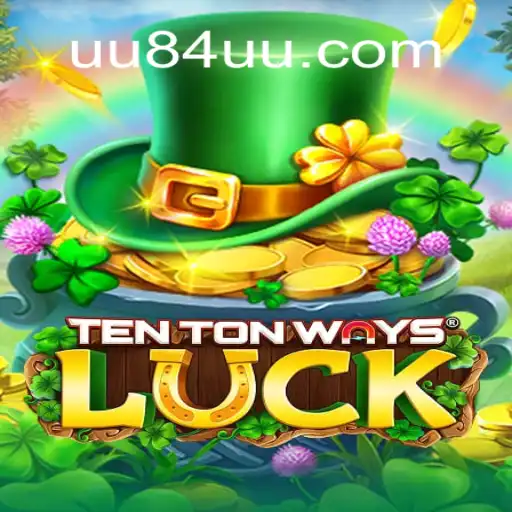 Exploring TenTonWaysLuck: The Premier Gaming Experience at U84U.com Oficial Slots Brasil #1